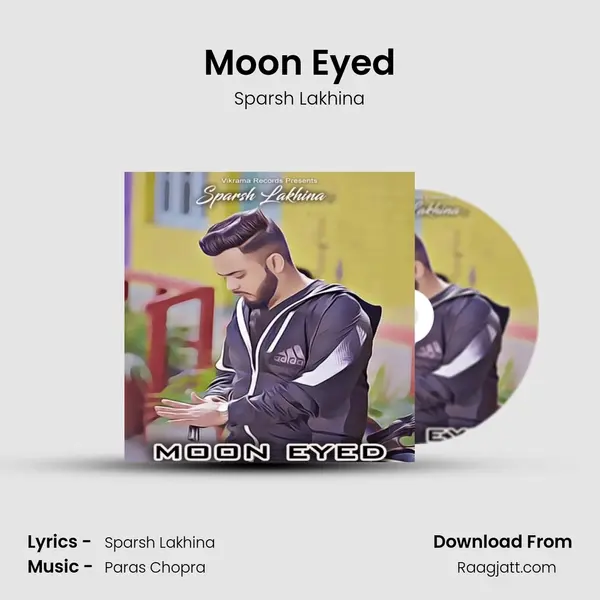 Moon Eyed - Sparsh Lakhina album cover 