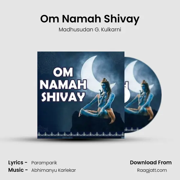 Om Namah Shivay mp3 song