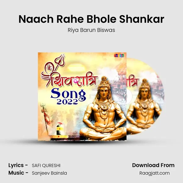 Naach Rahe Bhole Shankar mp3 song