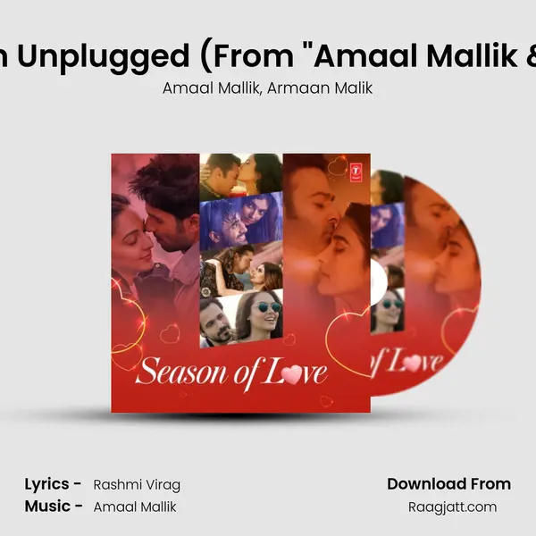 Main Rahoon Ya Na Rahoon Unplugged (From Amaal Mallik & Armaan Malik - Mtv  mp3 song