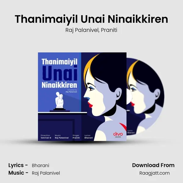 Thanimaiyil Unai Ninaikkiren mp3 song