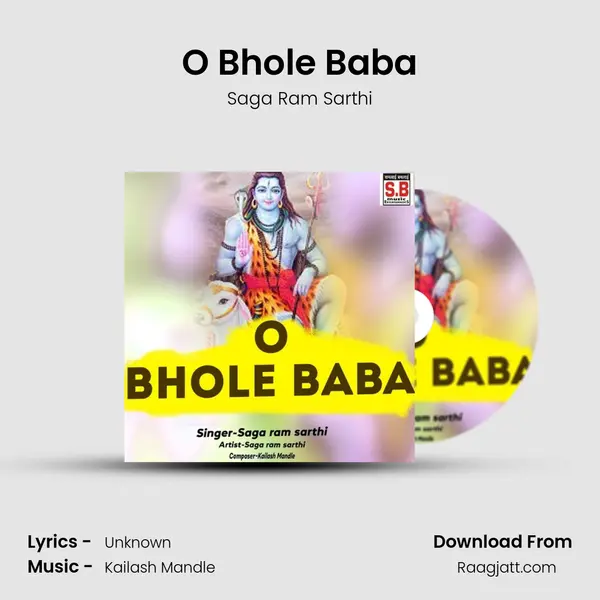 O Bhole Baba - Saga Ram Sarthi album cover 