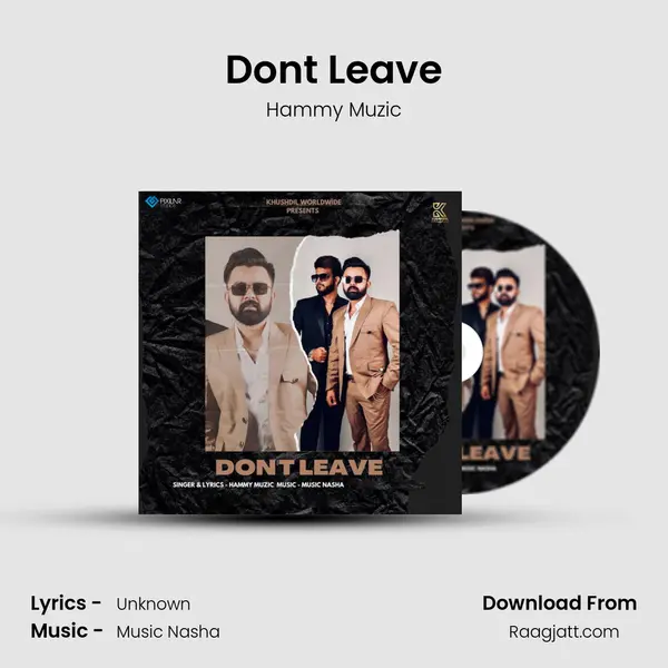 Dont Leave mp3 song