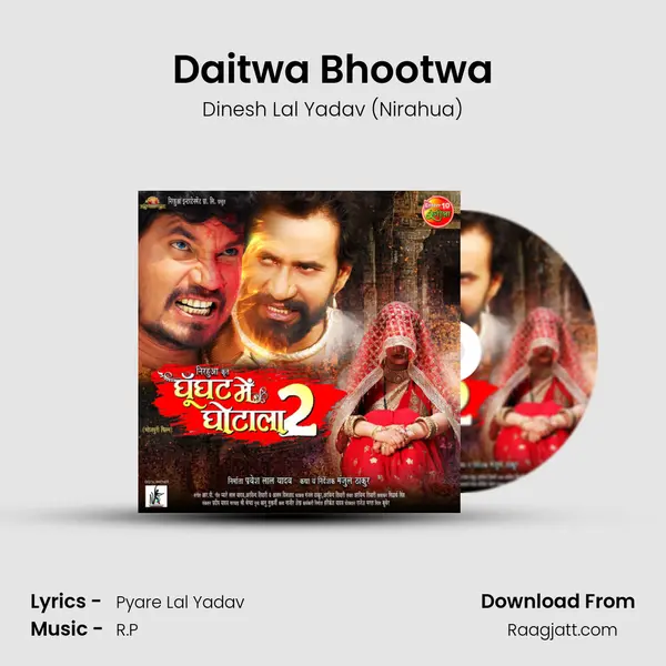 Daitwa Bhootwa mp3 song