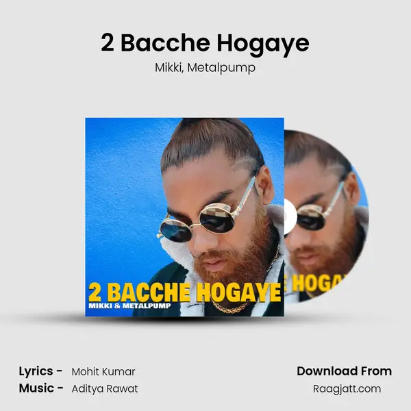 2 Bacche Hogaye - Mikki album cover 