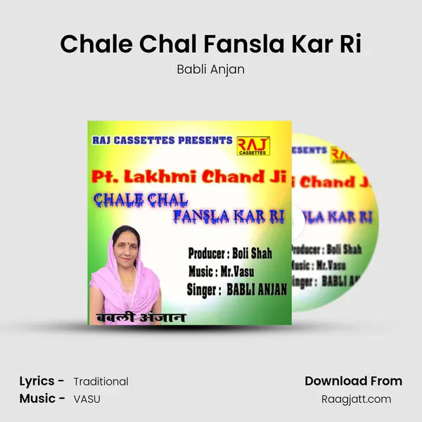 Chale Chal Fansla Kar Ri mp3 song