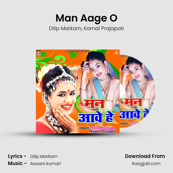 Man Aage O mp3 song