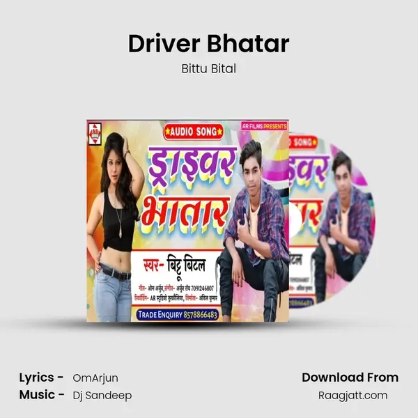 Driver Bhatar mp3 song