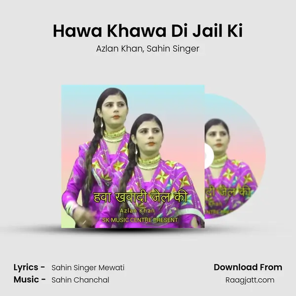 Hawa Khawa Di Jail Ki - Azlan Khan album cover 