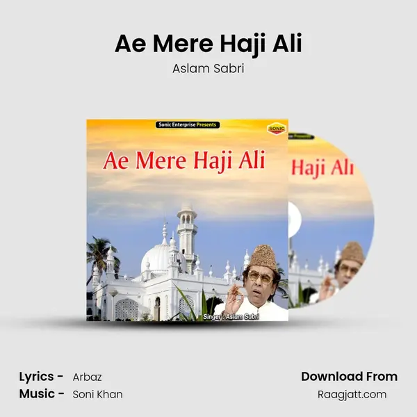 Ae Mere Haji Ali mp3 song