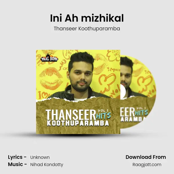 Ini Ah mizhikal - Thanseer Koothuparamba album cover 