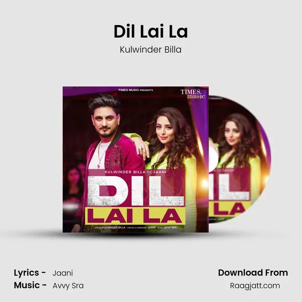 Dil Lai La - Kulwinder Billa album cover 