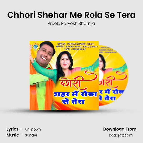 Chhori Shehar Me Rola Se Tera - Preeti album cover 