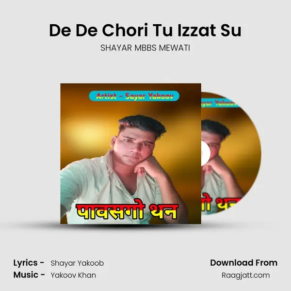 De De Chori Tu Izzat Su mp3 song