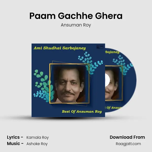 Paam Gachhe Ghera - Ansuman Roy album cover 