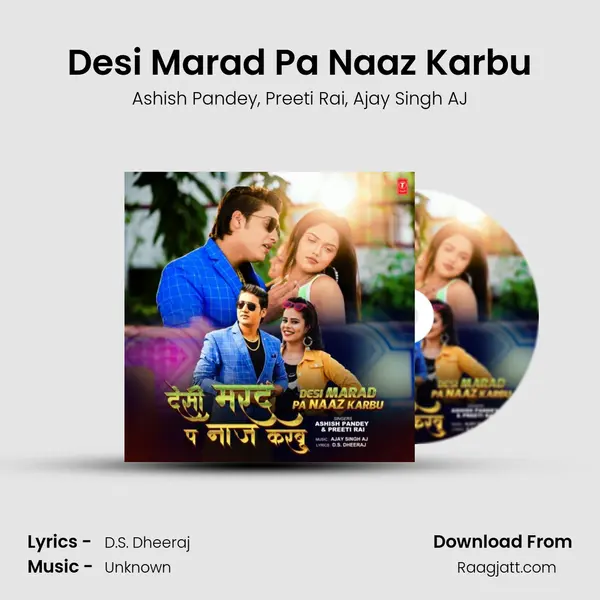 Desi Marad Pa Naaz Karbu mp3 song