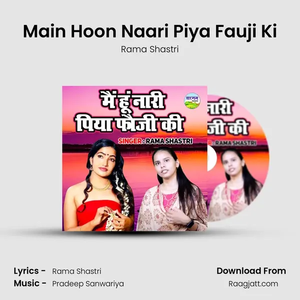 Main Hoon Naari Piya Fauji Ki - Rama Shastri album cover 