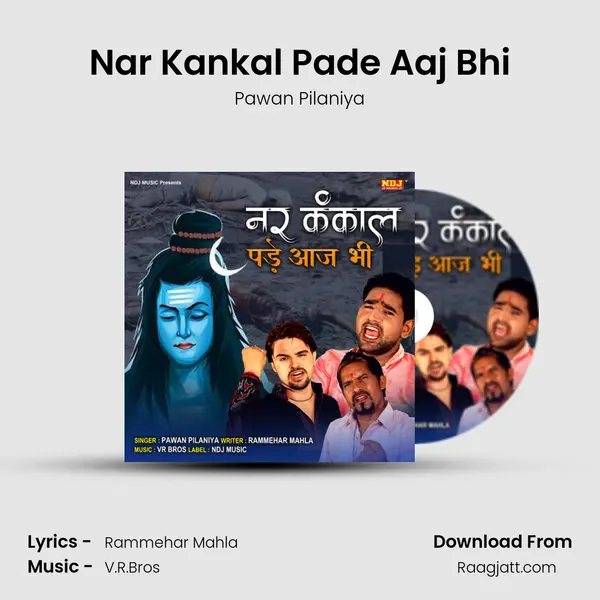 Nar Kankal Pade Aaj Bhi mp3 song