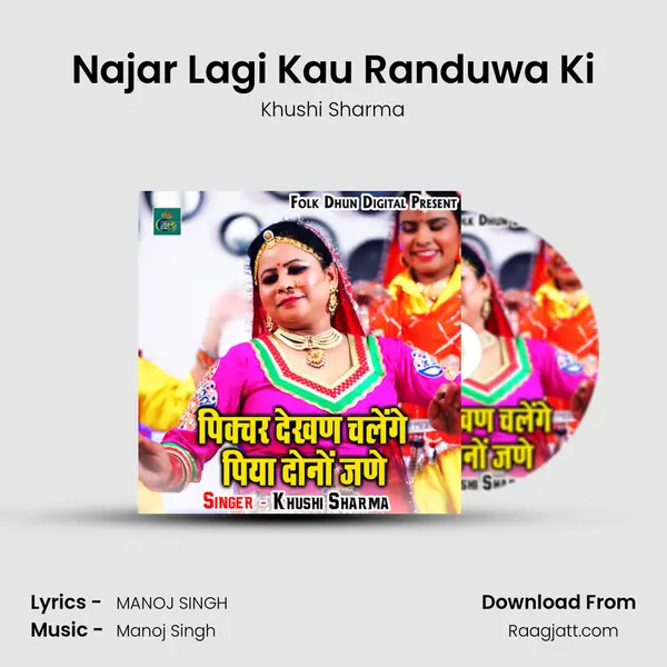 Najar Lagi Kau Randuwa Ki - Khushi Sharma album cover 