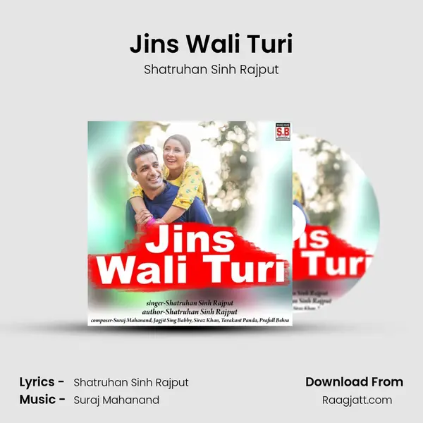 Jins Wali Turi - Shatruhan Sinh Rajput album cover 