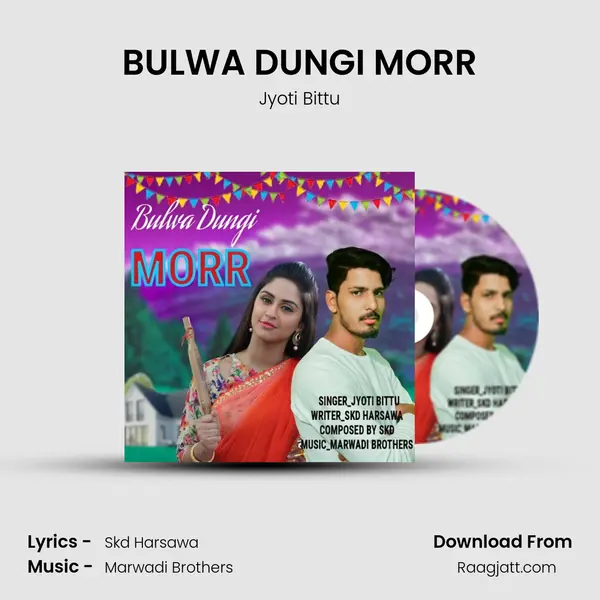 BULWA DUNGI MORR - Jyoti Bittu album cover 