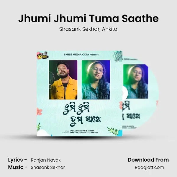 Jhumi Jhumi Tuma Saathe - Shasank Sekhar album cover 