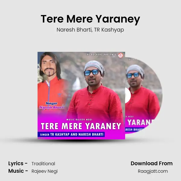 Tere Mere Yaraney - Naresh Bharti album cover 