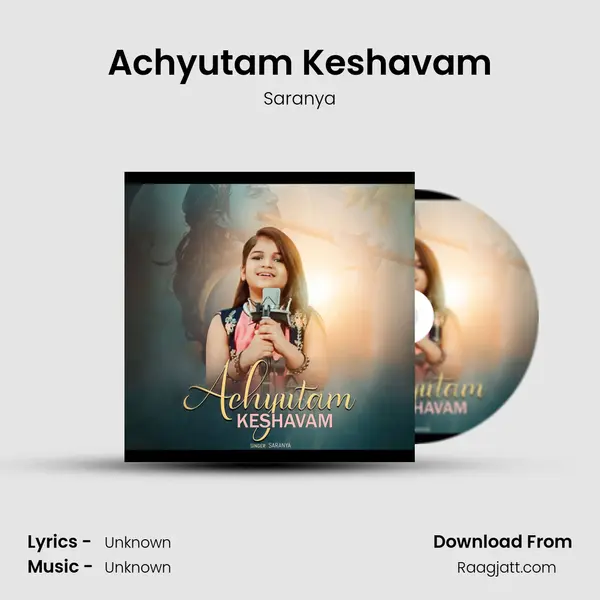 Achyutam Keshavam - Saranya mp3 song