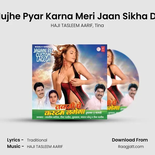 Mujhe Pyar Karna Meri Jaan Sikha Do - HAJI TASLEEM AARIF album cover 