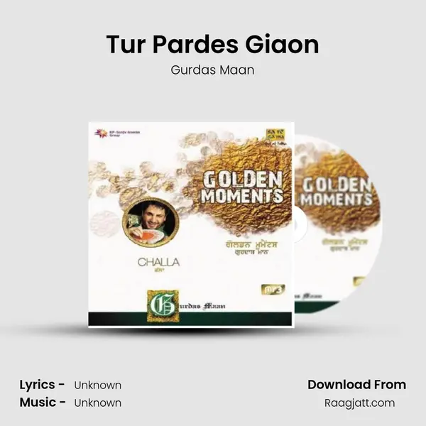 Tur Pardes Giaon - Gurdas Maan album cover 