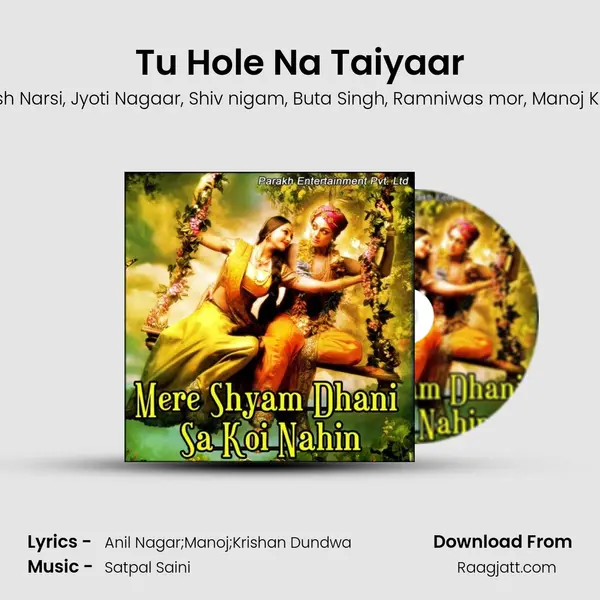 Tu Hole Na Taiyaar mp3 song