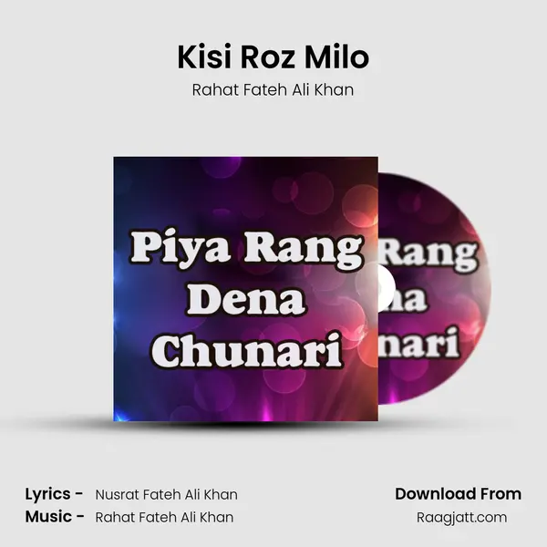 Kisi Roz Milo - Rahat Fateh Ali Khan album cover 