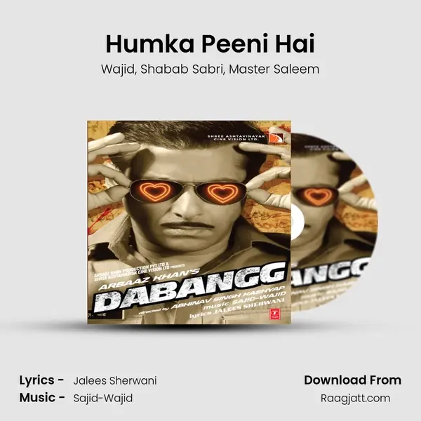 Humka Peeni Hai - Wajid album cover 