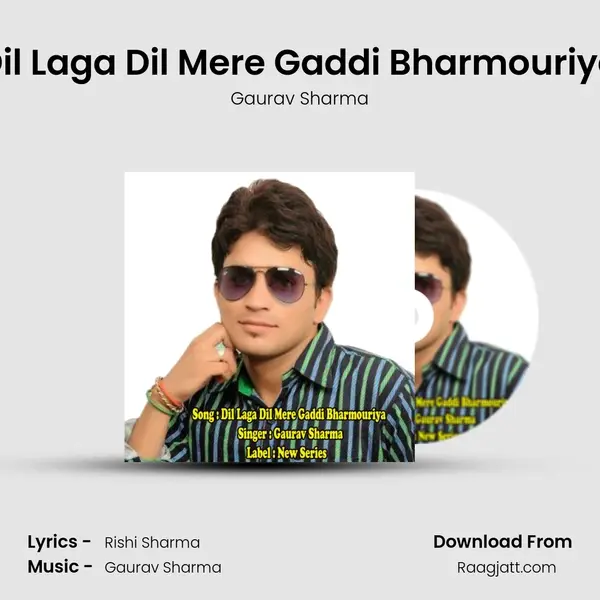 Dil Laga Dil Mere Gaddi Bharmouriya mp3 song