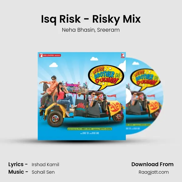 Isq Risk - Risky Mix - Neha Bhasin album cover 