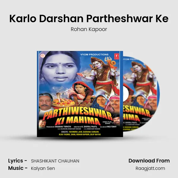 Karlo Darshan Partheshwar Ke - Rohan Kapoor album cover 