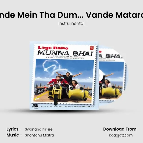 Bande Mein Tha Dum... Vande Mataram - Instrumental mp3 song