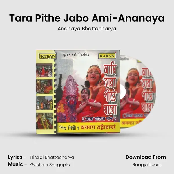 Tara Pithe Jabo Ami-Ananaya - Ananaya Bhattacharya album cover 