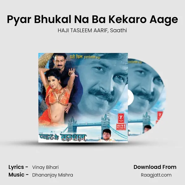 Pyar Bhukal Na Ba Kekaro Aage - HAJI TASLEEM AARIF album cover 