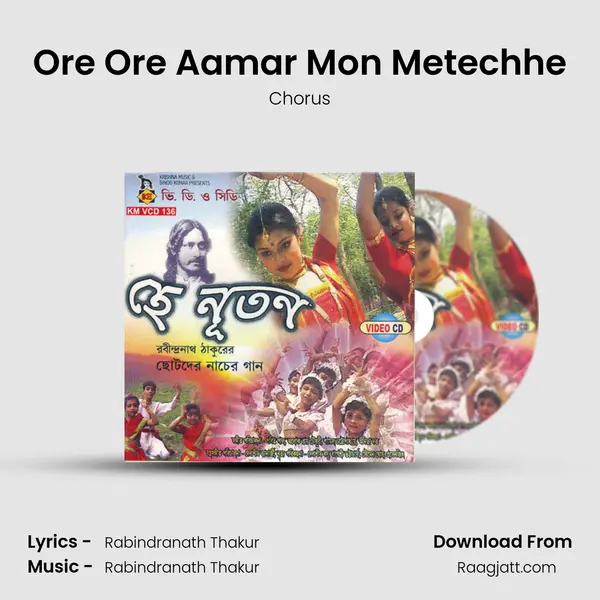 Ore Ore Aamar Mon Metechhe - Chorus album cover 