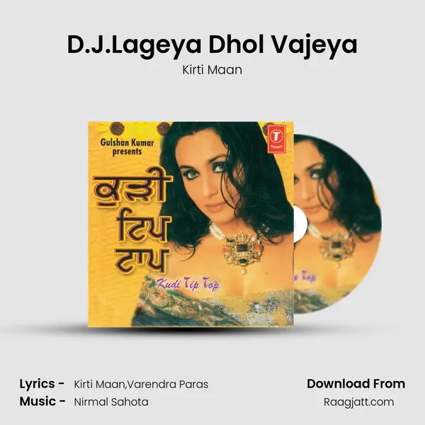 D.J.Lageya Dhol Vajeya mp3 song