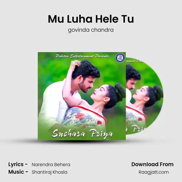 Mu Luha Hele Tu mp3 song