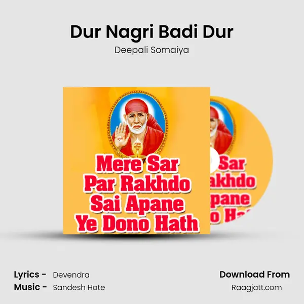 Dur Nagri Badi Dur mp3 song