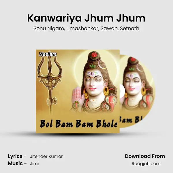 Kanwariya Jhum Jhum - Sonu Nigam album cover 