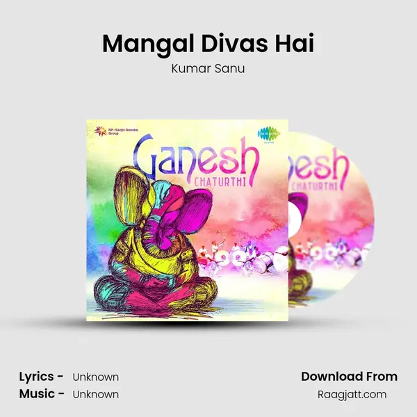 Mangal Divas Hai - Kumar Sanu album cover 