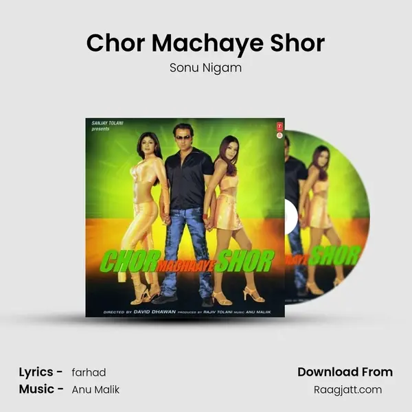 Chor Machaye Shor - Sonu Nigam album cover 