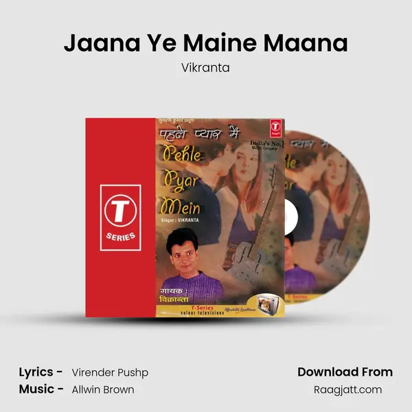 Jaana Ye Maine Maana mp3 song