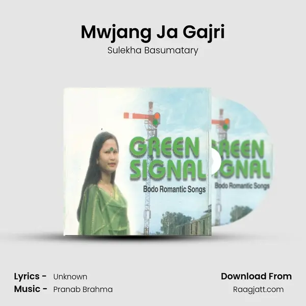 Mwjang Ja Gajri - Sulekha Basumatary album cover 