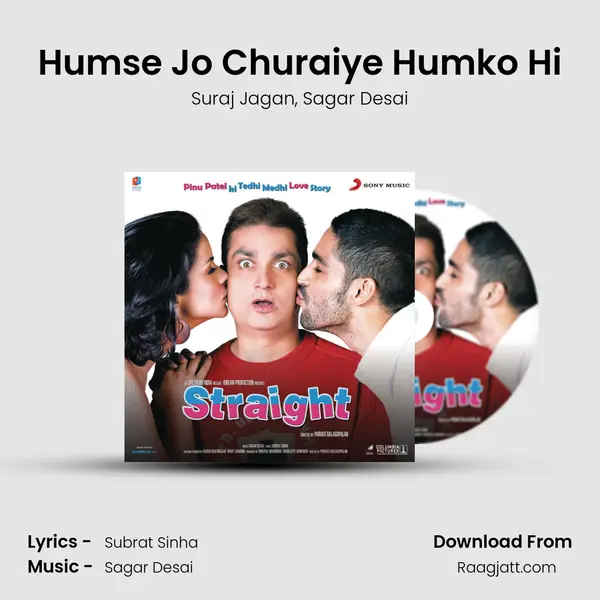 Humse Jo Churaiye Humko Hi mp3 song