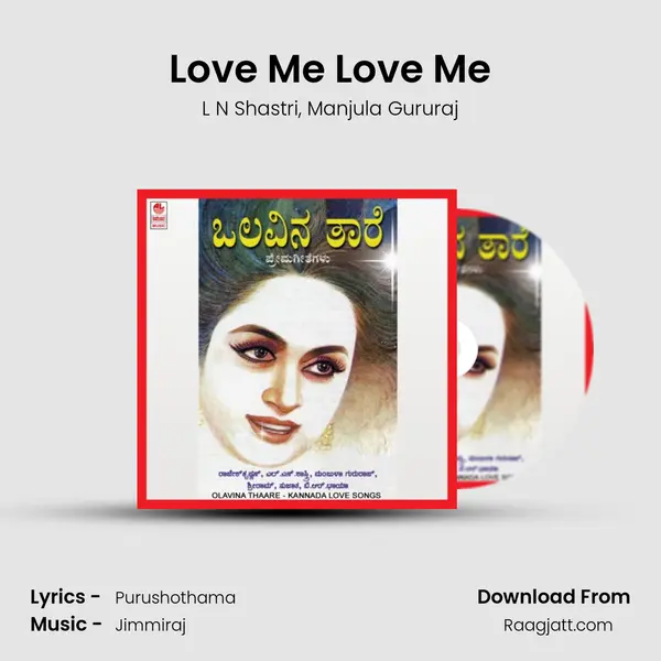 Love Me Love Me mp3 song